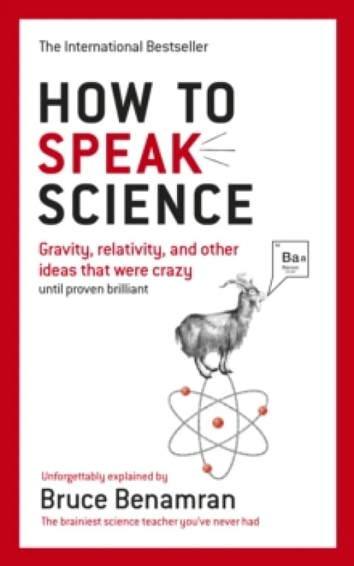 How to Speak Science. Paperback. By Bruce Benamran Books