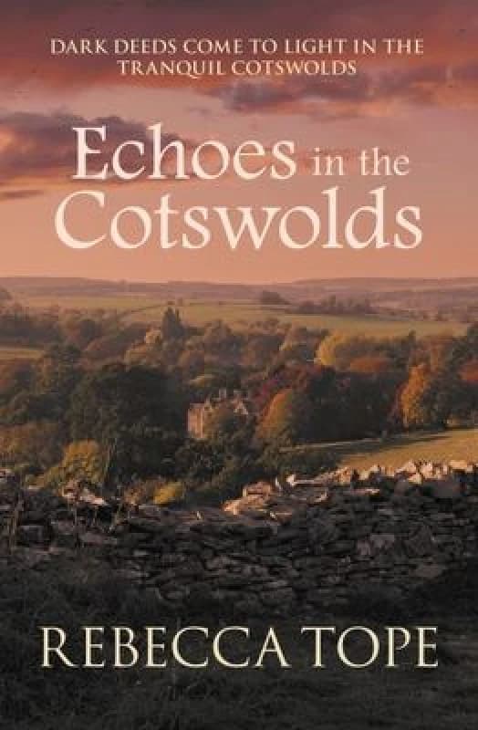 Echoes in the Cotswolds. Paperback. By Rebecca Tope Books