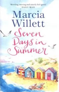 Seven Days in Summer by Marcia Willett Hardback