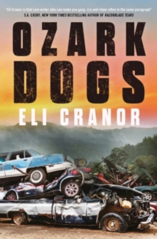 Ozark Dogs. Paperback. By Eli Cranor Books
