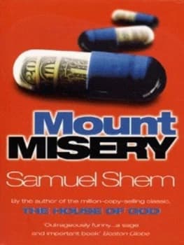 Mount Misery by Samuel Shem Book
