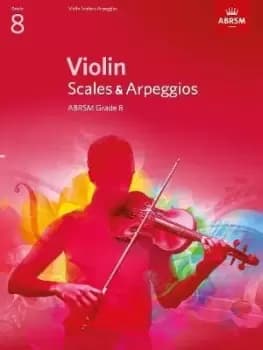 Violin Scales & Arpeggios, ABRSM Grade 8 by ABRSM