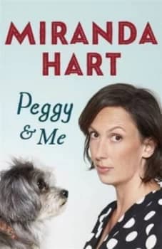 Peggy and Me by Miranda Hart Book