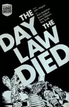 Judge Dredd: the Day the Law Died