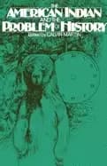 american indian and the problem of history