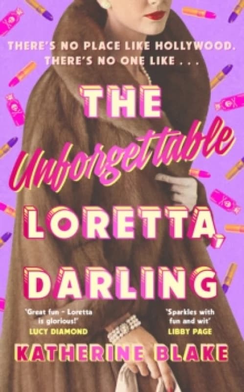 The Unforgettable Loretta, Darling Hardback