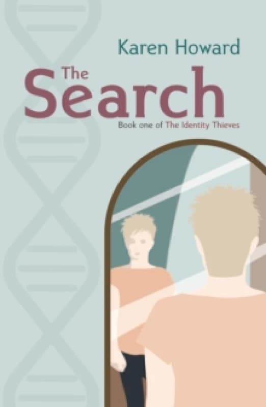 The Search : Book One of The Identity Thieves Trilogy Paperback / softback