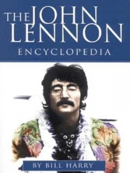 The John Lennon Encyclopedia by Bill Harry Paperback