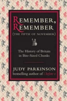 Remember Remember the Fifth on November by Judy Parkinson Hardback