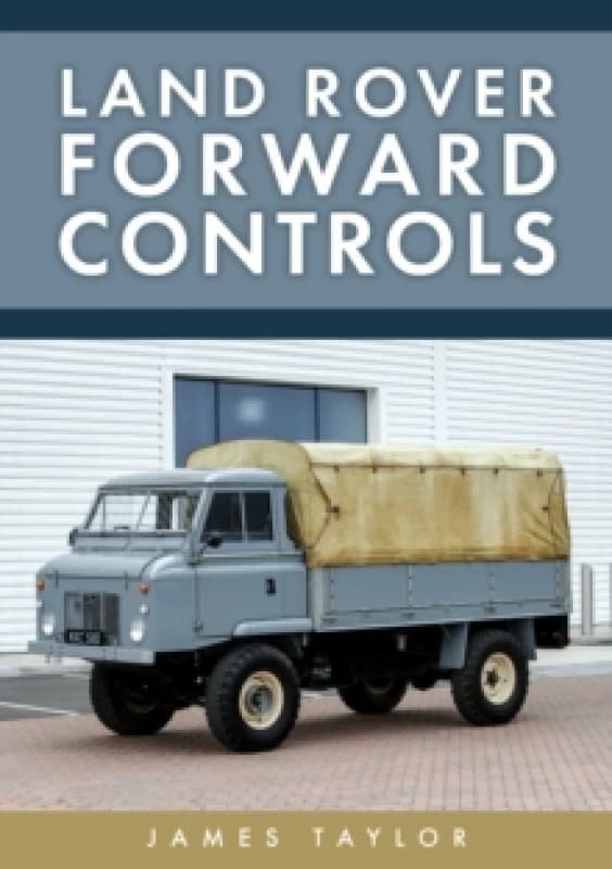 Land Rover Forward Controls Paperback / softback