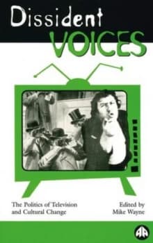 Dissident Voices by Mike Wayne Paperback