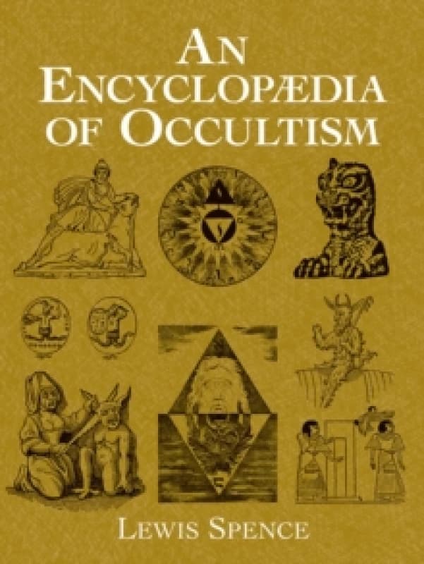 An Encyclopaedia of Occultism. Paperback. By Lewis Spence Books
