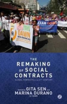 The Remaking of Social Contracts by Gita Sen Paperback