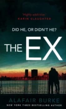 The Ex by Alafair Burke Paperback