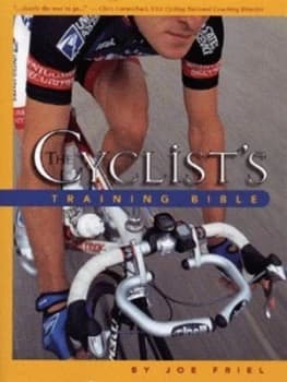 The Cyclists Training Bible by Joe Friel and Beth Schneider Paperback