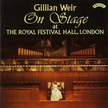 Dame Gillian Weir (organ) - On Stage at the Royal Festival Hall (Weir) CD