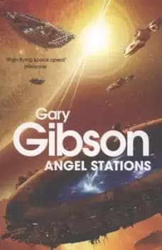Angel stations by Gary Gibson