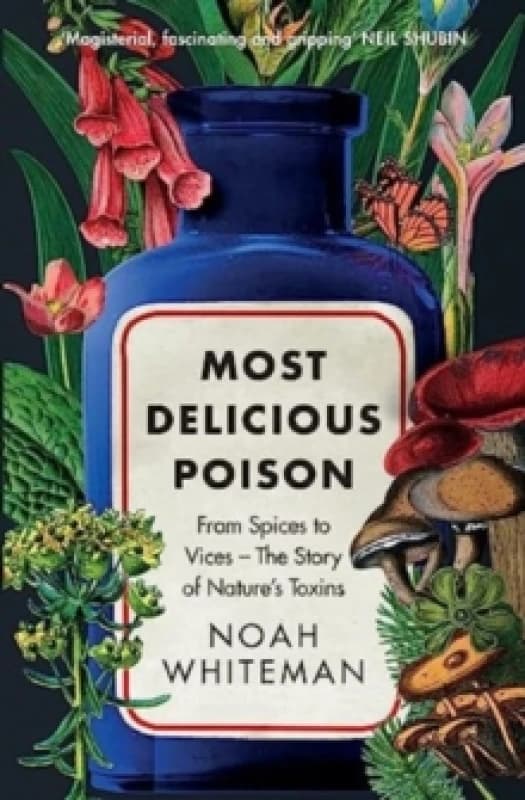 Most Delicious Poison. Paperback. By Noah Whiteman Books