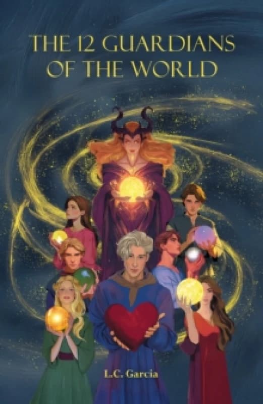 The 12 Guardians of the World. Paperback. By L C Garcia Books