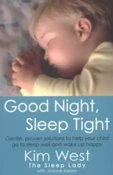Good night sleep tight by Kim West