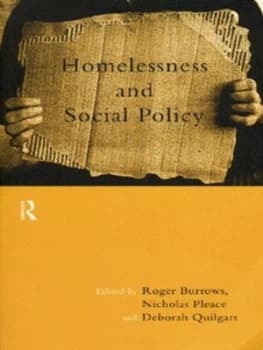 Homelessness and Social Policy by Roger Burrows Paperback