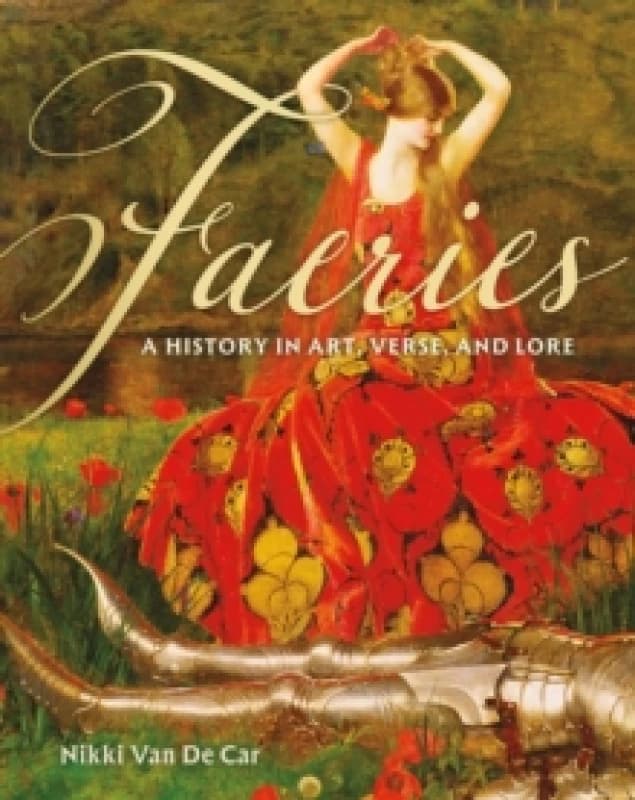 Faeries. Hardback. By Nikki Van De Car Books