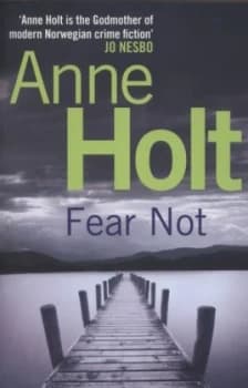 Fear Not by Anne Holt Book