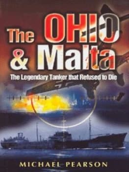 The Ohio and Malta by Michael Pearson Hardback