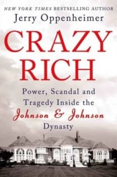 Crazy Rich by Jerry Oppenheimer Book