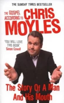 The Gospel According to Chris Moyles by Chris Moyles Paperback