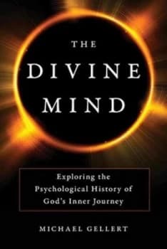 The Divine Mind by Michael Gellert Hardback