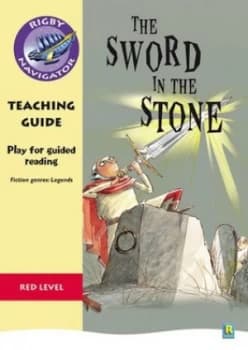 Navigator Plays Year 6 Red Level the Sword in the Stone Teacher Notes by Chris Buckton Paperback