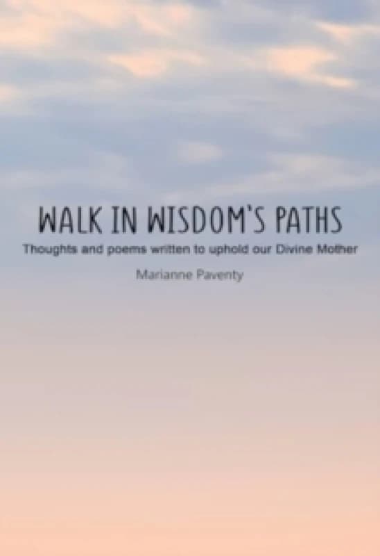 Walk in Wisdom's Path (Hardback) Hardback