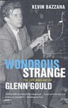 Wondrous Strange by Kevin Bazzana Paperback