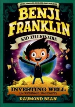 Investing Well in Supersonic Spaceships by Raymond Bean Book