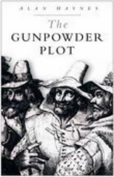 The Gunpowder Plot by Alan Haynes Book