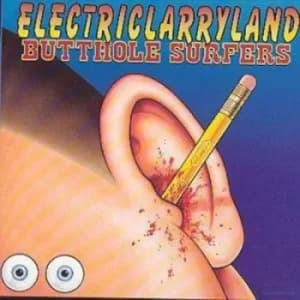 Electriclarrayland by Butthole Surfers CD Album