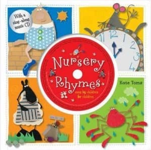 Nursery Rhymes Sing-Along by Kate Toms Hardback