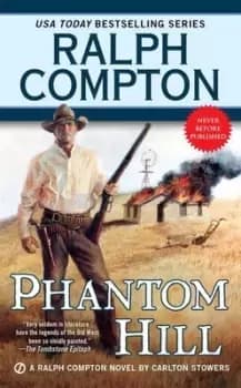 Phantom Hill - Carlton Stowers - Paperback - Used