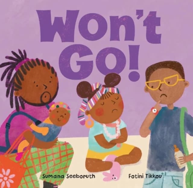 Won't Go! Board book