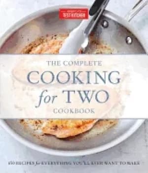 complete cooking for two cookbook gift edition 650 recipes for everything