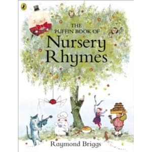 The Puffin Book of Nursery Rhymes