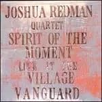spirit of the moment live at the village vanguard