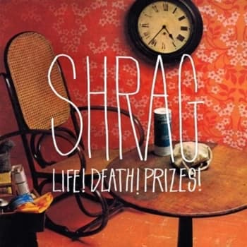 Shrag - Nr Lifedeathprizes10-10Cc CD