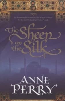 The Sheen on the Silk by Anne Perry Paperback