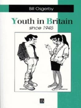 Youth in Britain since 1945 by William Osgerby Paperback