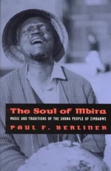 The Soul of Mbira by Paul F. Berliner Paperback