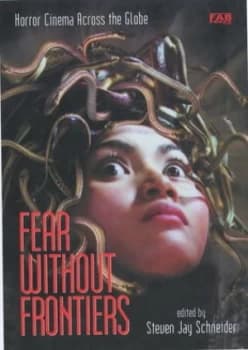 Fear Without Frontiers by Steven Jay Schneider Book