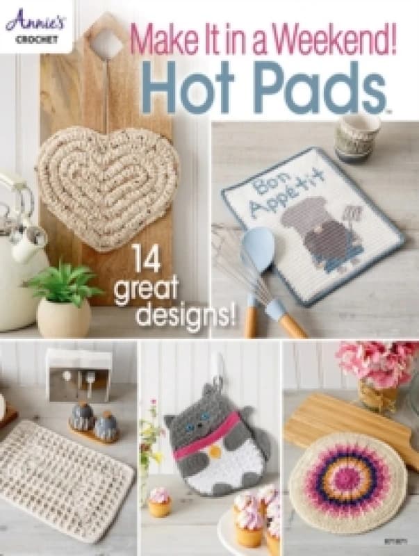 Make it in a Weekend Hot Pads Paperback / softback