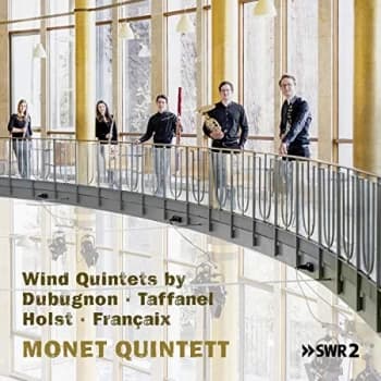 Monet Quintett - Wind Quintets By Dubugnon/Taffanel/Holst/Françaix CD